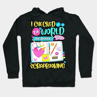 The World Does Revolve Around Scrapbooking Funny Scrapbook Hoodie